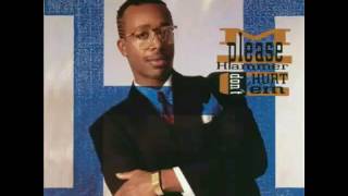 Mc Hammer - Have You Seen Her