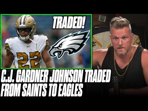 C.J. Gardner-Johnson Traded From Saints To Eagles; Should Eagles Be Division Favorite | Pat McAfee
