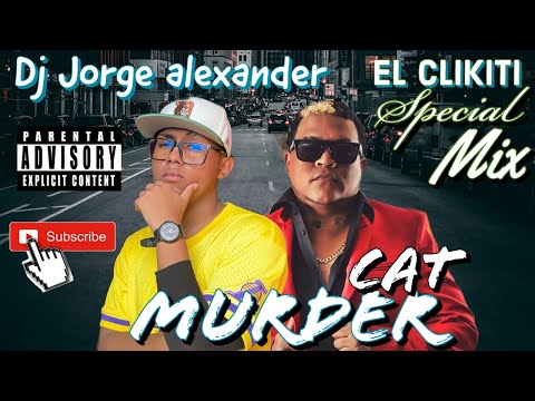 MURDER CAT😎EL CLIKITI SPECIAL MIX (solo éxitos)💥@DJJORGEALEXANDER507 #assasin #plena #507