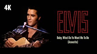Baby, What Do You Want Me To Do | Elvis Presley | 4K Live Remastered (&#39;68 Comeback Special)