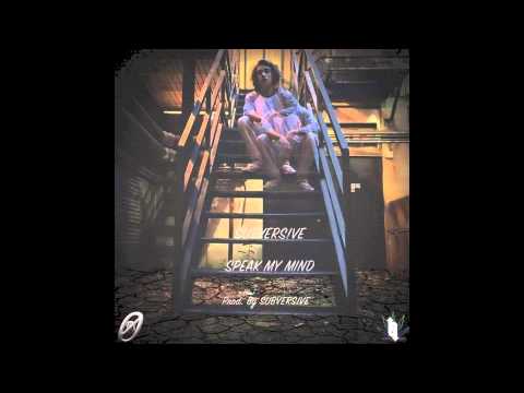 Subvers!ve - Speak My Mind (Official Audio)