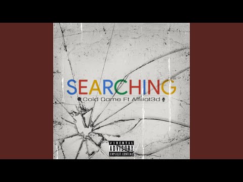 Searching (feat. Affiliat3d)