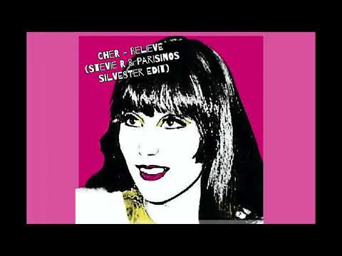 Cher - Believe (Stevie R & Parisinos Silvester Edit)