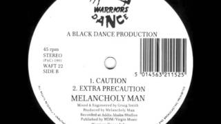 Melancholy Man - Caution