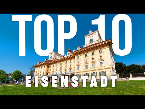 10 BEST Things To Do In Eisenstadt | Eisenstadt Travel Guide