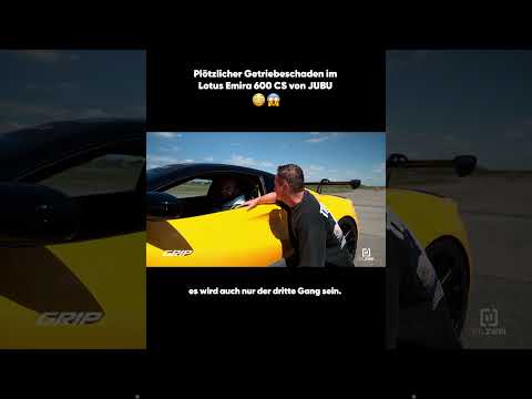 Plötzlicher Getriebeschaden im Lotus Emira 600 CS von JUBU 😱 | GRIP #shorts #new #694