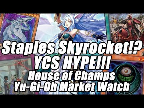 Staples SKYROCKET!? YCS HYPE!! House of Champs Yu-Gi-Oh Market Watch