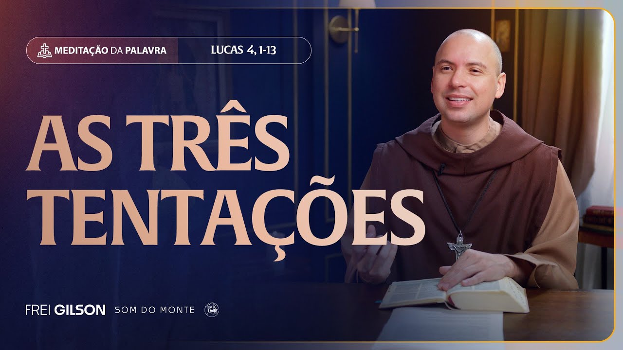 As três tentações | (Lucas 4, 1-13) #2279