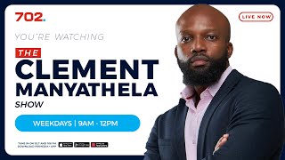 Download lagu The Clement Manyathela Show | LIVE | Radio 702 mp3 Download lagu The Clement Manyathela Show | LIVE | Radio 702 mp3