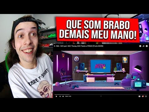 (QUE SOM PERFEITO 🔥) REAGINDO a Nith, NGC Flacko, NGC Thoney e PDN22 - SUV - REACT/REAÇÃO