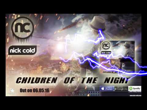 Nick Cold - Children of the Night