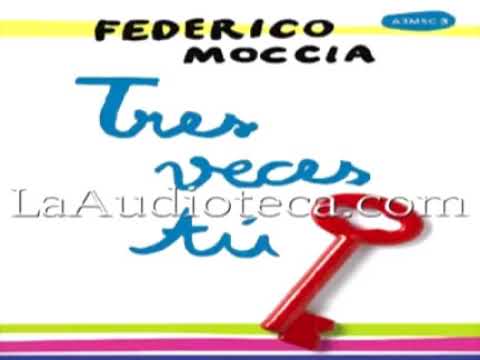 Tres veces tu   Federico Moccia   Parte 1
