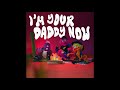 GUPPY - I'm Your Daddy Now (Official Audio)