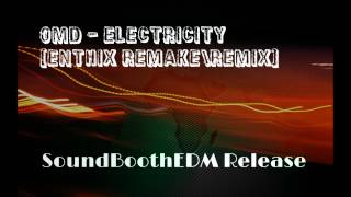 OMD - Electricity (Enthix club Remake/Remix) [SBE Release]
