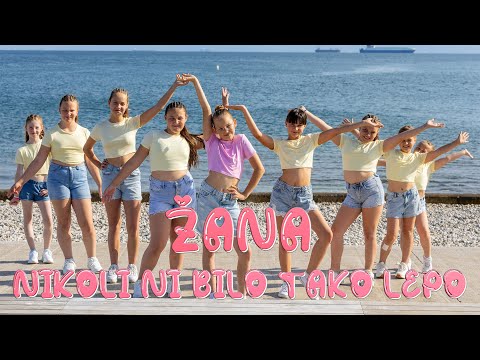 Žana - Nikoli ni bilo tako lepo