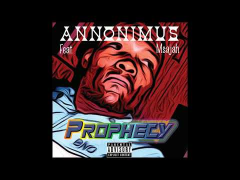 Annonimus_Prophecy(feat. Msajah)