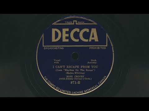 1936 BING CROSBY I Can't Escape From You JIMMY DORSEY Orchestra - 78 RPM Record