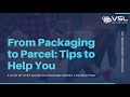 From Packaging To Parcel Tips To Help You Step By Step Guide On Packing Parcel For Shipping