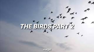 The Weeknd - The Birds Pt. 2 l Español