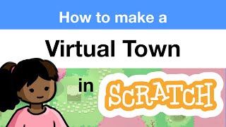 How to Make a Virtual Town in Scratch | RPG | Tutorial