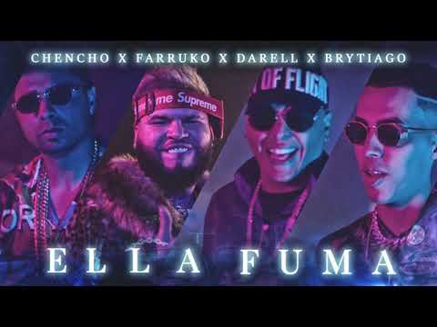 Ella Fuma - Chencho x Farruko x Brytiago x Darell [Audio Oficial]