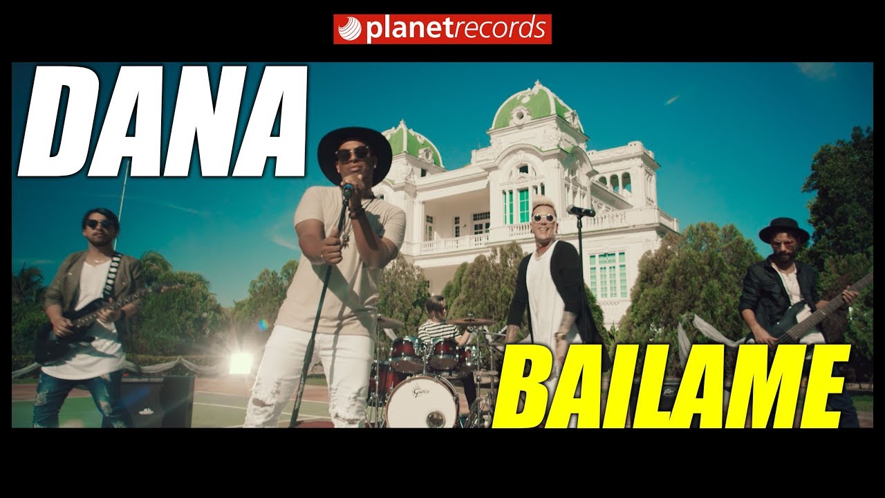 Dana — Bailame