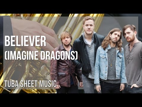 Tuba Sheet Music: How to play Believer by Imagine Dragons