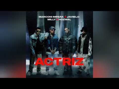 ACTRIZ (8D) - Javiielo Ft Marconi impara,Milly & Hozwal