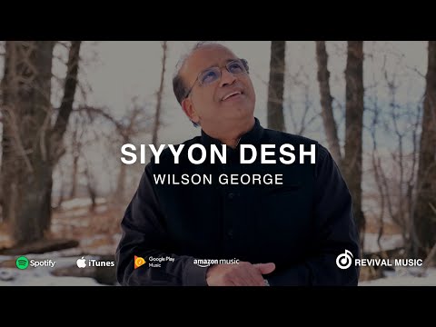 Siyyon Desh | Hindi Worship Song | Wilson George | Revival Music (Official Music Video)