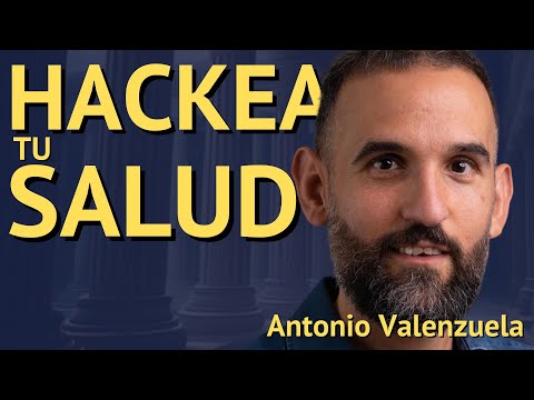 Experto revela cómo CIENCIA y TECNOLOGÍA pueden transformar tu salud | Antonio Valenzuela