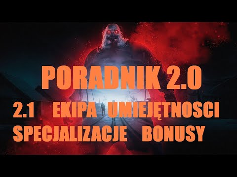 STATE OF DECAY 2  PORADNIK 2.0