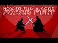 How To Film A Good Sword Fight Video Essay