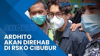 Sesuai Hasil Pemeriksaan BNNP, Ardhito Pramono Direkomendasikan Jalani Rehabilitasi di RSKO Cibubur