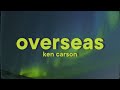 Ken Carson Overseas Lyrics