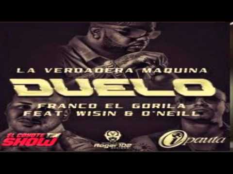 Franco El Gorila Ft. Wisin & Oneill - Duelo (Prod. Hyde)