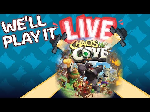 We'll Play It Live - Chaos Cove