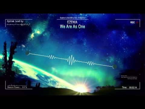 Ezenia - We Are As One [HQ Free]