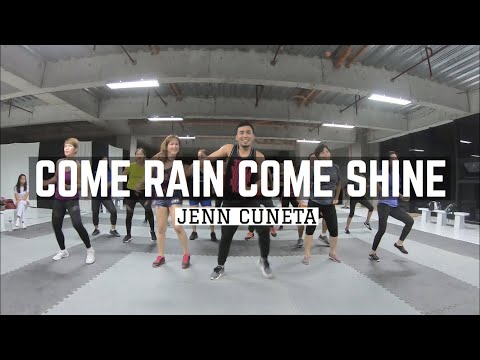 COME RAIN COME SHINE - JENN CUNETA | ZUMBA FITNESS