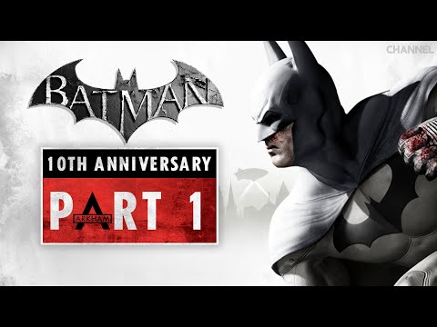 Batman: Return to Arkham – Arkham City –  Part 1 (10th Anniversary)