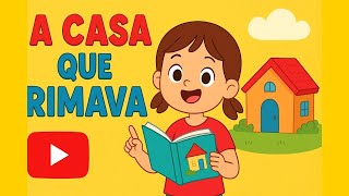 ✨ Poema Infantil A Casa que Rimava | Estimule a Leitura, Imaginação e Criatividade das Crianças