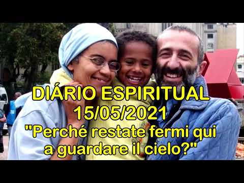 DIARIO SPIRITUALE MB 15/05/2021 - Atti 1,1-11