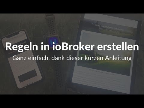 ioBroker Regeln erstellen - Grundlagen | hobbyblogging.de