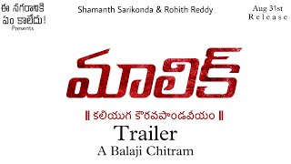 Malik Trailer | Shamanth Sarikonda & Rohith Reddy | Balaji | Short Film