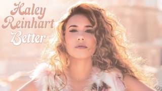 Haley Reinhart - Better (Audio)