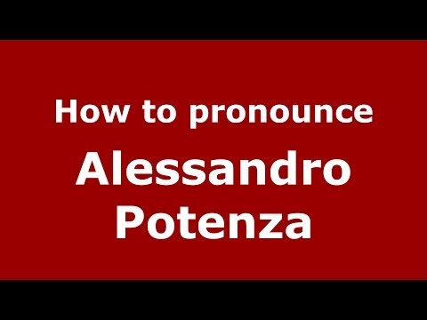 How to pronounce Alessandro Potenza (Italian/Italy)  - PronounceNames.com