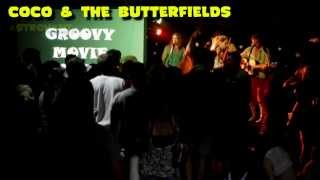 Coco &amp; the Butterfields - Astronaut. Groovy Movie, Lounge on the Farm 2013