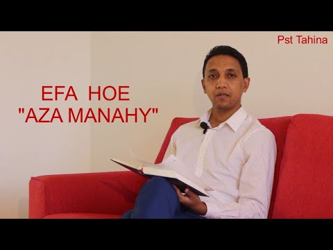Marka 16: 15 - Efa hoe : "AZA MANAHY"