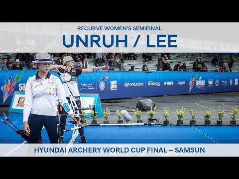 Lisa Unruh v Lee Eun Gyeong – recurve women’s semifinal | Samsun 2018