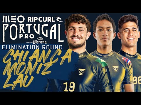 João Chianca, Seth Moniz, Ezekiel Lau | MEO Rip Curl Portugal Pro - Elimination Round Heat Replay