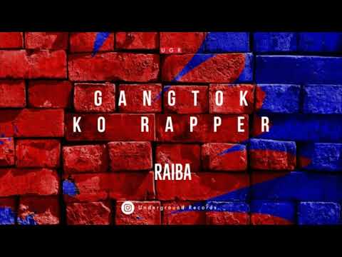 RaiBa - Gangtok Ko Rapper | Underground Records - UGR